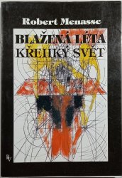Blažená léta, Křehký svět - 