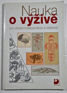 Nauka o výživě pro střední hotelové školy a veřejnost
