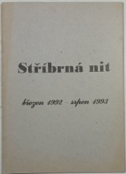 Stříbrná nit - březen 1992- srpen 1993