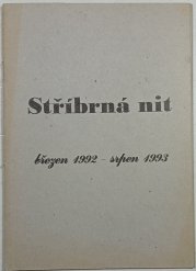 Stříbrná nit - březen 1992- srpen 1993