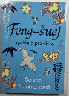 Feng-šuej rychle a prakticky