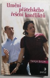 Umění přátelského řešení konfliktů - 