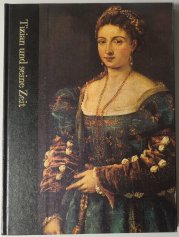 Tizian und seine Zeit - 1488 - 1576