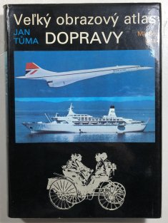 Vel´ký obrazový atlas dopravy (slovensky)