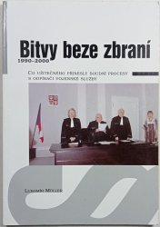 Bitvy beze zbraní 1990-2000 - 