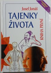 Tajenky života - kniha první