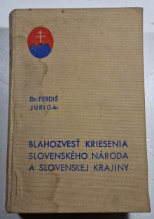 Blahozvesť kriesenia slovenského národa a slovenskej krajiny