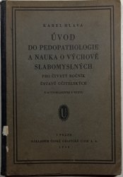 Úvod do pedopathologie a nauka o výchově slabomyslných - 