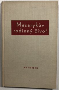 Masarykův rodinný život