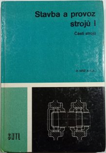 Stavba a provoz strojů I. - Části strojů