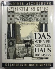 Das Wiener Künstlerhaus 1861-1986 - 