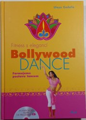 Fitness s elegancí - Bollywood dance  - Formujeme postavu tancem