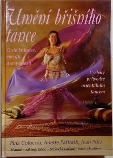 Umění břišního tance - Cesta ke kráse, energii a smyslnosti