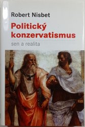 Politický konzervatismus - sen a realita - 