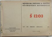 Š 1203 - návod na obsluhu a údržbu úžitkového automobilu - 