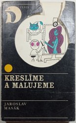 Kreslíme a malujeme - 