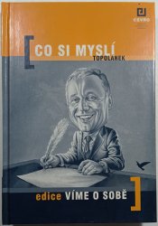 Co si myslí Topolánek - 