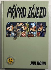 Případ zájezd - 