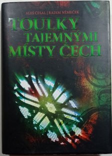 Toulky tajemnými místy Čech 