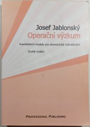 Operační výzkum kvantitativní modely pro ekonomické rozhodování  - 