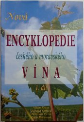 Nová encyklopedie českého a moravského vína 1.díl - 