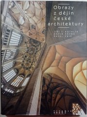 Obrazy z dějin české architektury - 