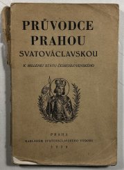 Průvodce Prahou svatováclavskou - 