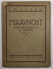 Nástin mravnosti bez závaznosti a sankce - 