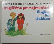 Angličtina pre najmenších - English for children - 