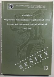 Organizace a činnost ozbrojených pohraničních složek, Seznamy osob usmrcených na státních hranicích 1945-1989 - 