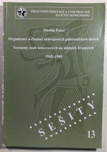 Organizace a činnost ozbrojených pohraničních složek, Seznamy osob usmrcených na státních hranicích 1945-1989