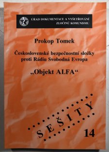 Objekt ALFA - Československé bezpečnostní složky proti Rádiu Svobodná Evropa