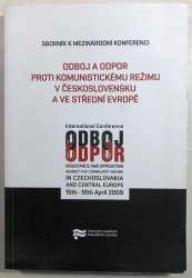 Odboj a odpor proti komunistickému režimu v Československu a ve střední Evropě - 