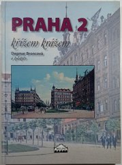 Praha 2 křížem krážem  - 