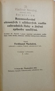 Rozmnožování okrasných i užitkových rostlin zahradních řízky a jinými způsoby umělými / Racionelní zelinářství