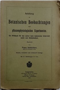Anleitung zu Botanischen Beobachtungen und pflazenphysiologischen Experimenten