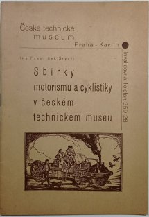 Sbírka motorismu a cyklistiky v českém technickém museu