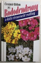 Rododendrony a další vřesovcovité rostliny - 