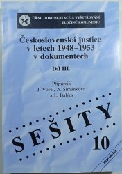 Československá justice v letech 1948-1953 v dokumentech III. díl - 