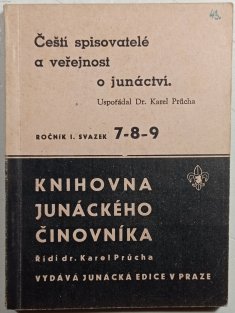 Čeští spisovatelé a veřejnost o junáctví - ročník I. svazek 7-8-9