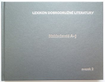 Lexikon dobrodružné literatury sv. 2 - Nakladatelé A - J