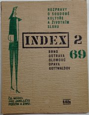 Indey 69 - Rozpravy o soudobé kultuře a životním slohu č.2 - 