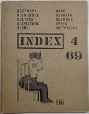 Index 69 - Rozpravy o soudobé kultuře a životním slohu č.4 - 