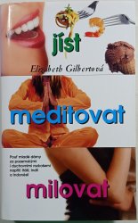 Jíst, meditovat, milovat - 