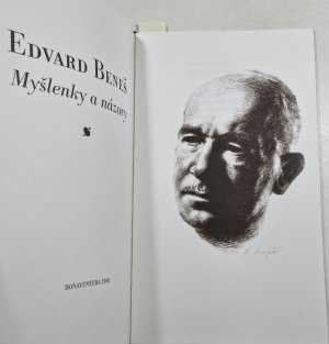 Edvard Beneš 1884-1948 - Myšlenky a názory
