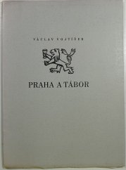 Praha a Tábor - 