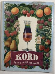 Kord Fresh Fruit Liqueurs - 