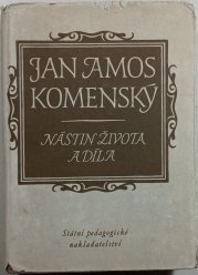 Jan Amos Komenský - Nástin života a díla - 