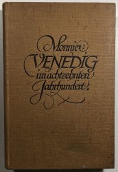 Venedig im Achtzehnten Jahrhundert - 
