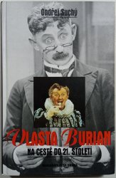 Vlasta Burian na cestě do 21. století - 